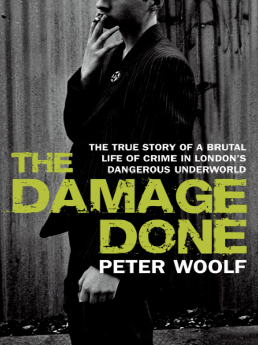 Title details for The Damage Done by Peter Woolf - Available